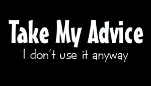 Take My Advice